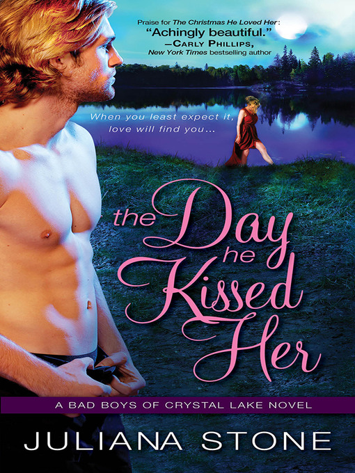 Title details for The Day He Kissed Her by Juliana Stone - Available
